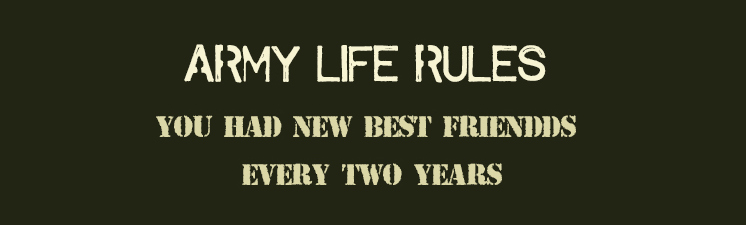 Life of An Army Brat