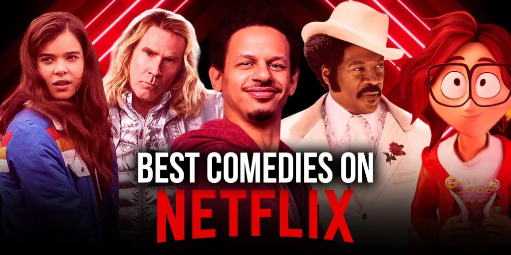 BEST COMEDY MOVIES ON NETFLIX TO WATCH Fashion & Lifestyle Blog